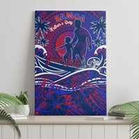 Father's Day Samoa Canvas Wall Art Special Dad Polynesia Paradise