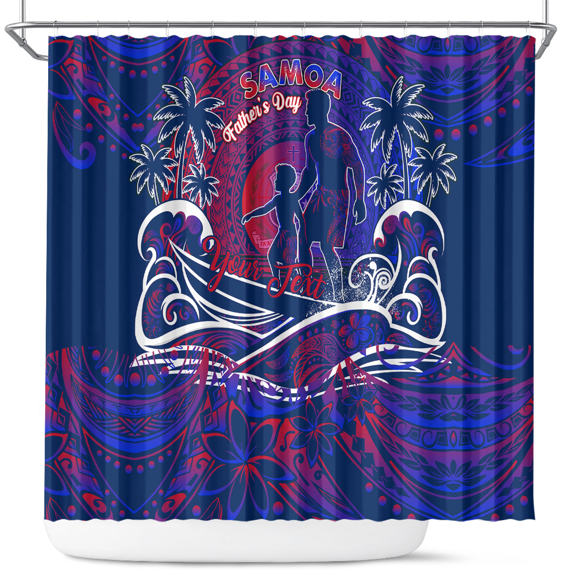 Father's Day Samoa Shower Curtain Special Dad Polynesia Paradise