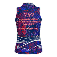 Father's Day Samoa Women Sleeveless Polo Shirt Special Dad Polynesia Paradise DT02 - Polynesian Pride