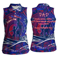 Father's Day Samoa Women Sleeveless Polo Shirt Special Dad Polynesia Paradise DT02 - Polynesian Pride
