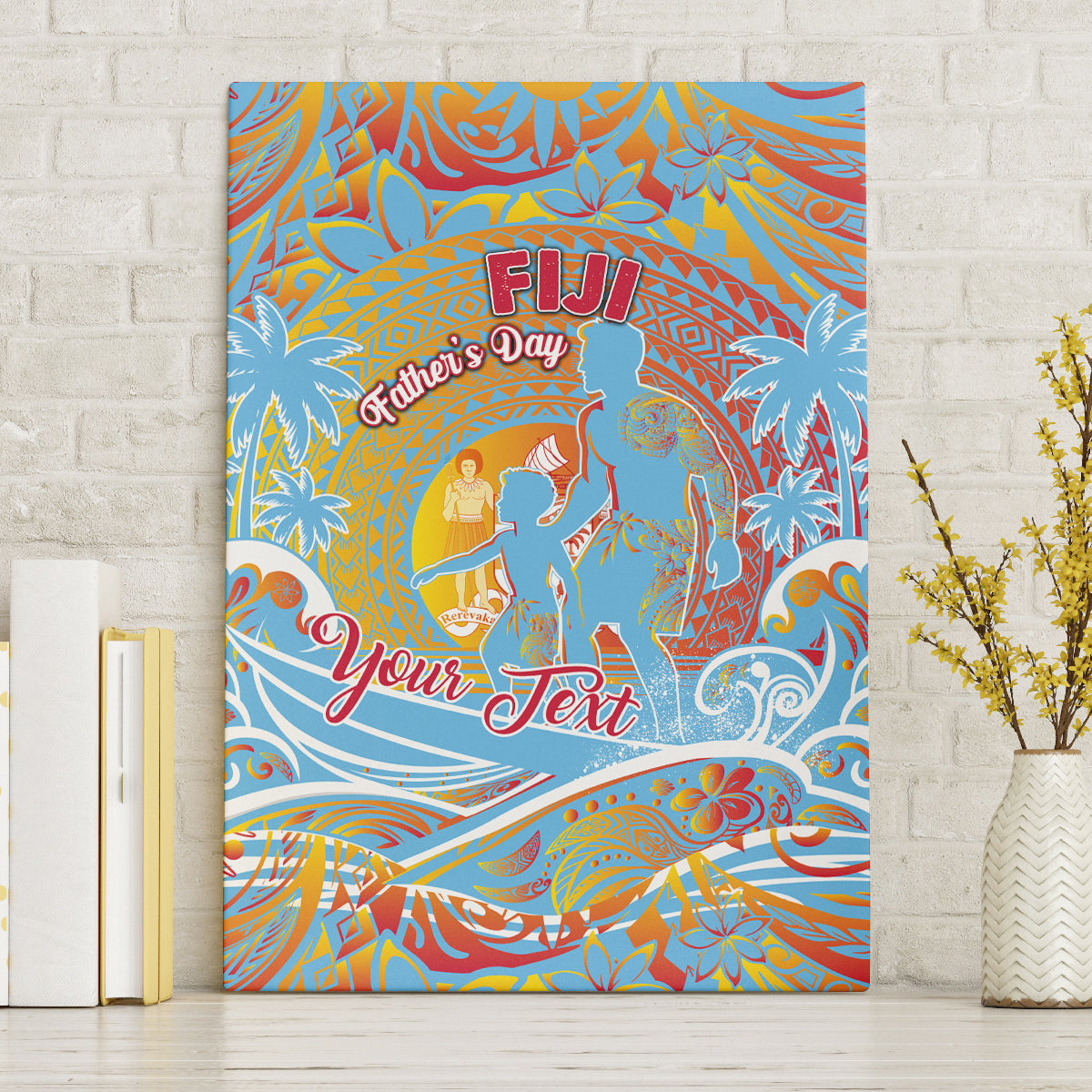 Father's Day Fiji Canvas Wall Art Special Dad Polynesia Paradise