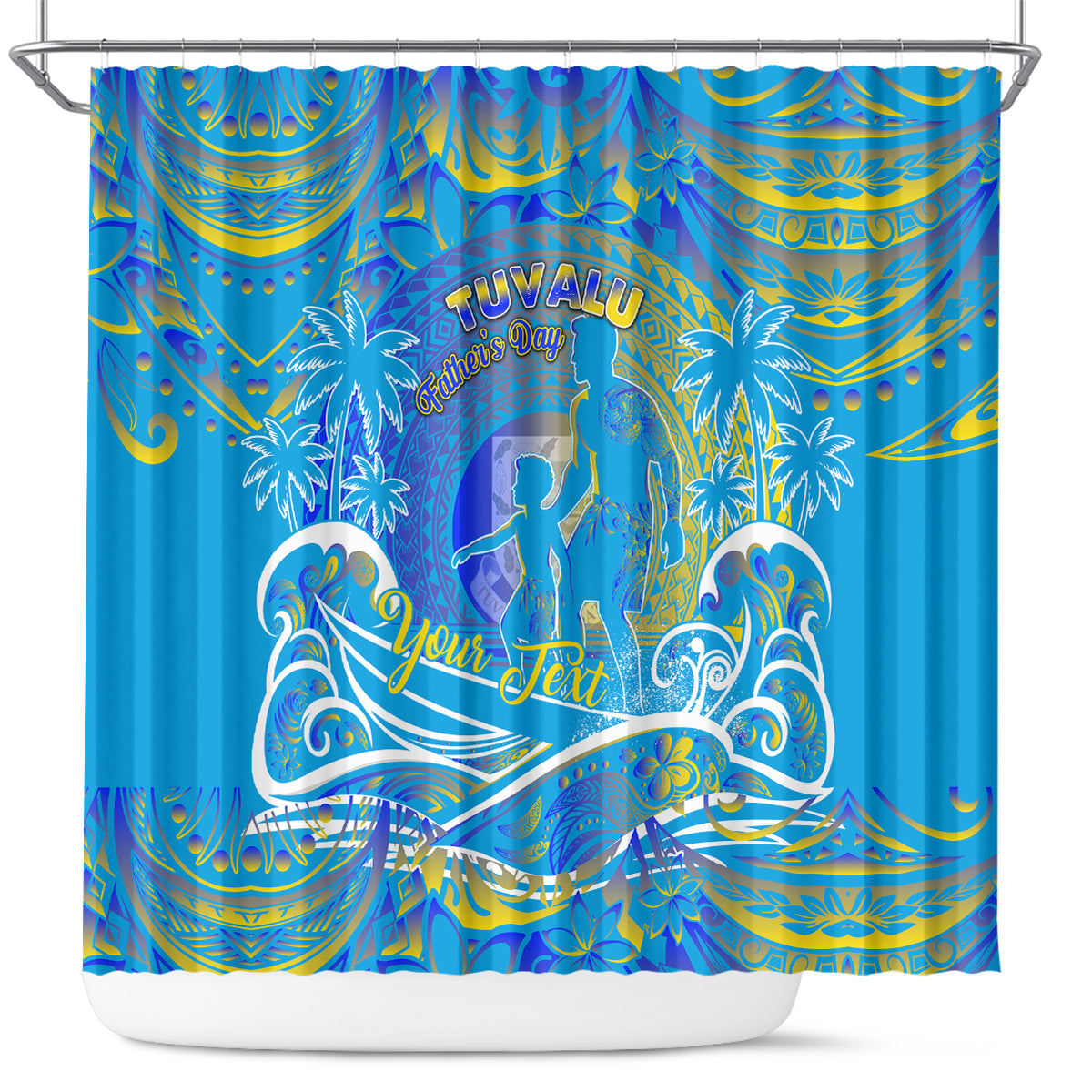 Father's Day Tuvalu Shower Curtain Special Dad Polynesia Paradise
