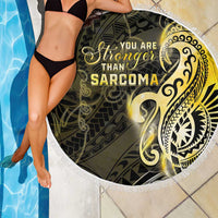Sarcoma Awareness Beach Blanket You Are Stronger Than Sarcoma
