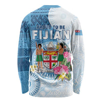 Fiji Day Long Sleeve Shirt Proud To Be Fijian