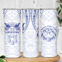 Northern Mariana Islands Liberation Day Skinny Tumbler 79th Anniversary LT05 - Polynesian Pride