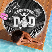 Happy Father's Day Beach Blanket I Love You Dad Polynesian Style