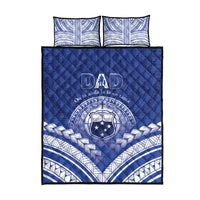 Samoa Happy Father's Day Quilt Bed Set Ou Te Alofa Ia Te Oe Tama Dad Polynesian Tribal