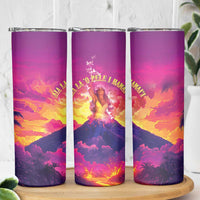 Hawaii Kilauea Volcano Skinny Tumbler There Is Pele Goddess Of The Volcano - Polynesian Pride