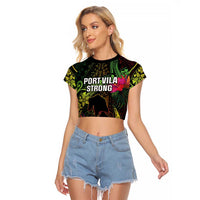 Vanuatu Raglan Cropped T Shirt Be Strong Pray For Port Vila