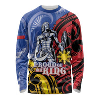 Philippines Lapu-Lapu Long Sleeve Shirt Proud Of My King LT05 Unisex Blue - Polynesian Pride