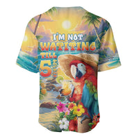 Hawaii Parrot Baseball Jersey Im Not Waiting Till 5 Oclock LT05 - Polynesian Pride