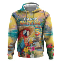 Hawaii Parrot Hoodie Im Not Waiting Till 5 Oclock LT05 Pullover Hoodie Colorful - Polynesian Pride