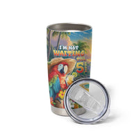 Hawaii Parrot Tumbler Cup Im Not Waiting Till 5 Oclock