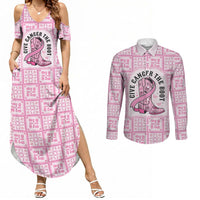 Give Cancer The Boot Pink Cowgirl Couples Matching Summer Maxi Dress and Long Sleeve Button Shirt Hawaiian Paniolo Mixed Quilt Pattern Style