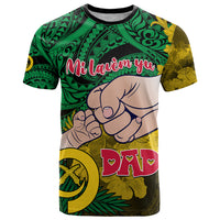 Dads Day Vanuatu T Shirt Dad Mi lavem yu Polynesian Flowers Tribal LT9 Green - Polynesian Pride