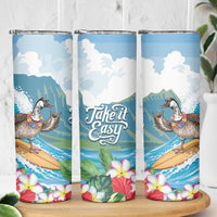 Aloha Hawaii Shaka Nene Goose Skinny Tumbler Surfing Take It Easy - Polynesian Pride