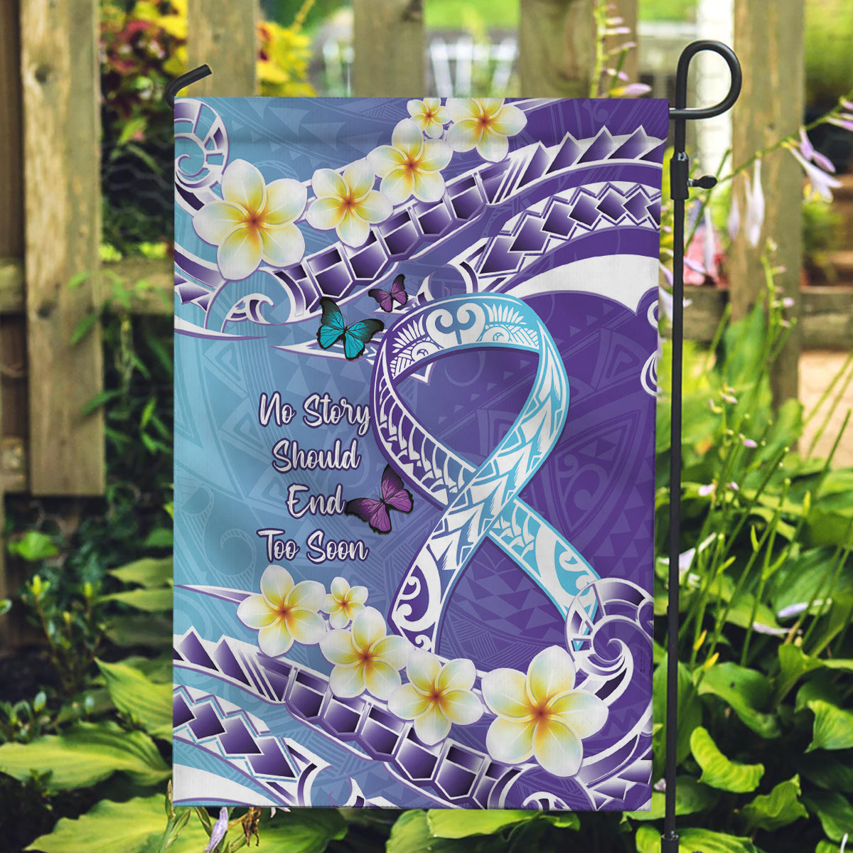 No Story Should End Too Soon Suicide Awareness Garden Flag Purple And Teal Polynesian Ribbon