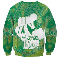 Green Polynesia Father's Day Sweatshirt Dad You Are My Hero