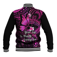 Polynesia Suicide Prevention Awareness Baseball Jacket Your Life Is Worth Living For Polynesian Pink Pattern LT14 - Polynesian Pride