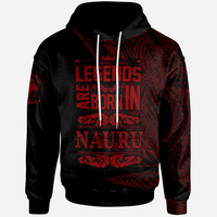 Nauru Hoodie Legends Are Born In Red Color Unisex Red - Polynesian Pride
