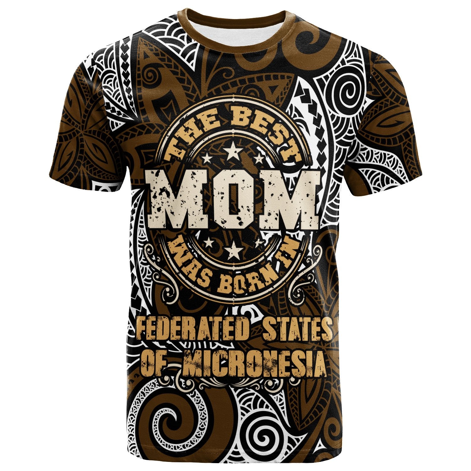 Federated States of Micronesia T Shirt The Best Mom Was Born In Unisex Brown - Polynesian Pride
