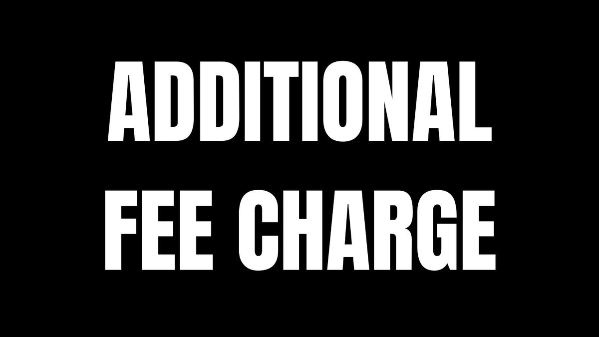 ADDITIONAL FEE - PP38085 - CHANGE SIZE