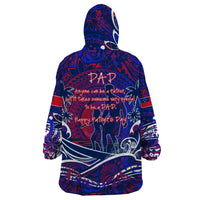 Father's Day Samoa Wearable Blanket Hoodie Special Dad Polynesia Paradise DT02 - Polynesian Pride