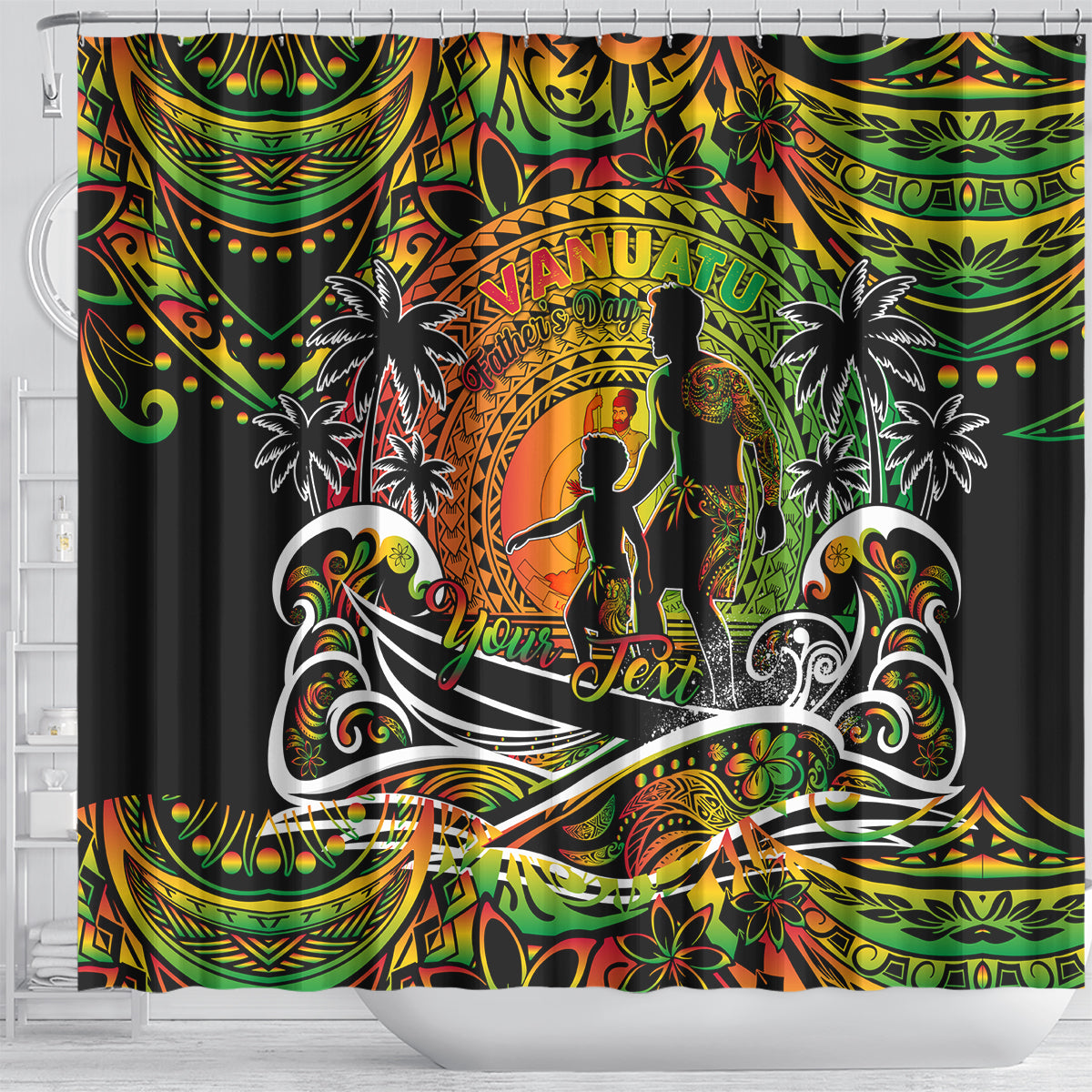 Father's Day Vanuatu Shower Curtain Special Dad Polynesia Paradise