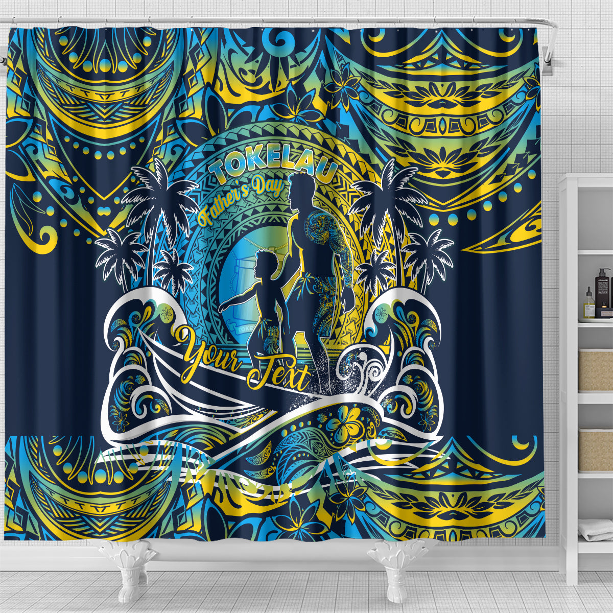 Father's Day Tokelau Shower Curtain Special Dad Polynesia Paradise