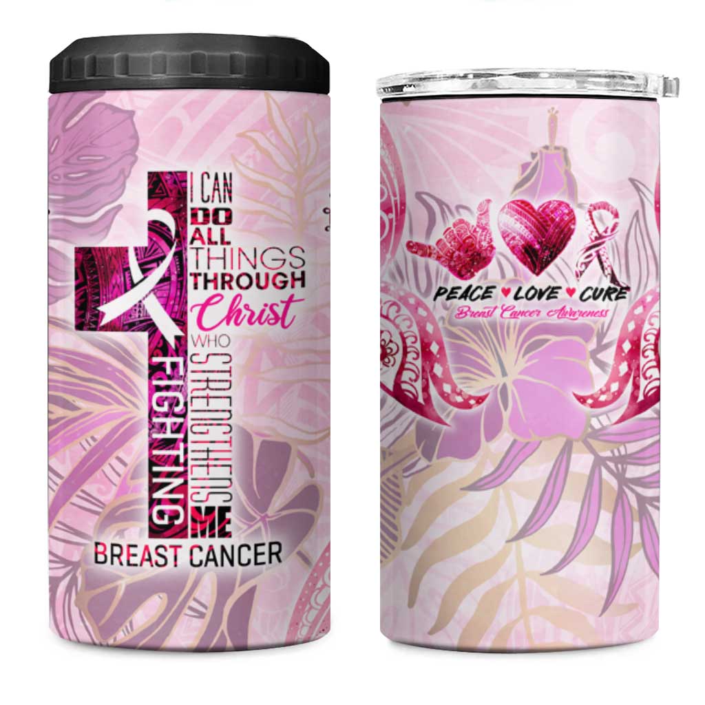 Breast Cancer Polynesian 4 in 1 Can Cooler Tumbler I Can Do All Things Through Christ