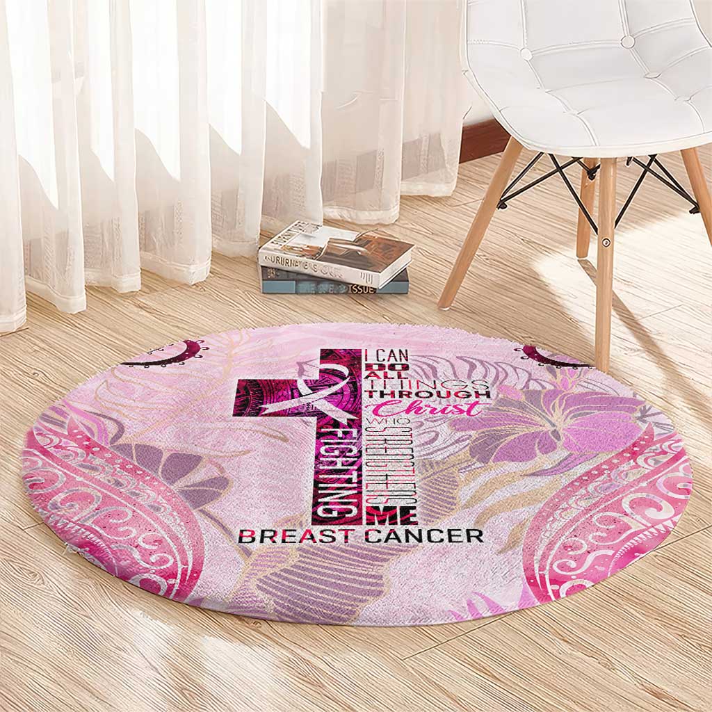 Breast Cancer Polynesian Round Carpet I Can Do All Things Through Christ DT02 - Polynesian Pride