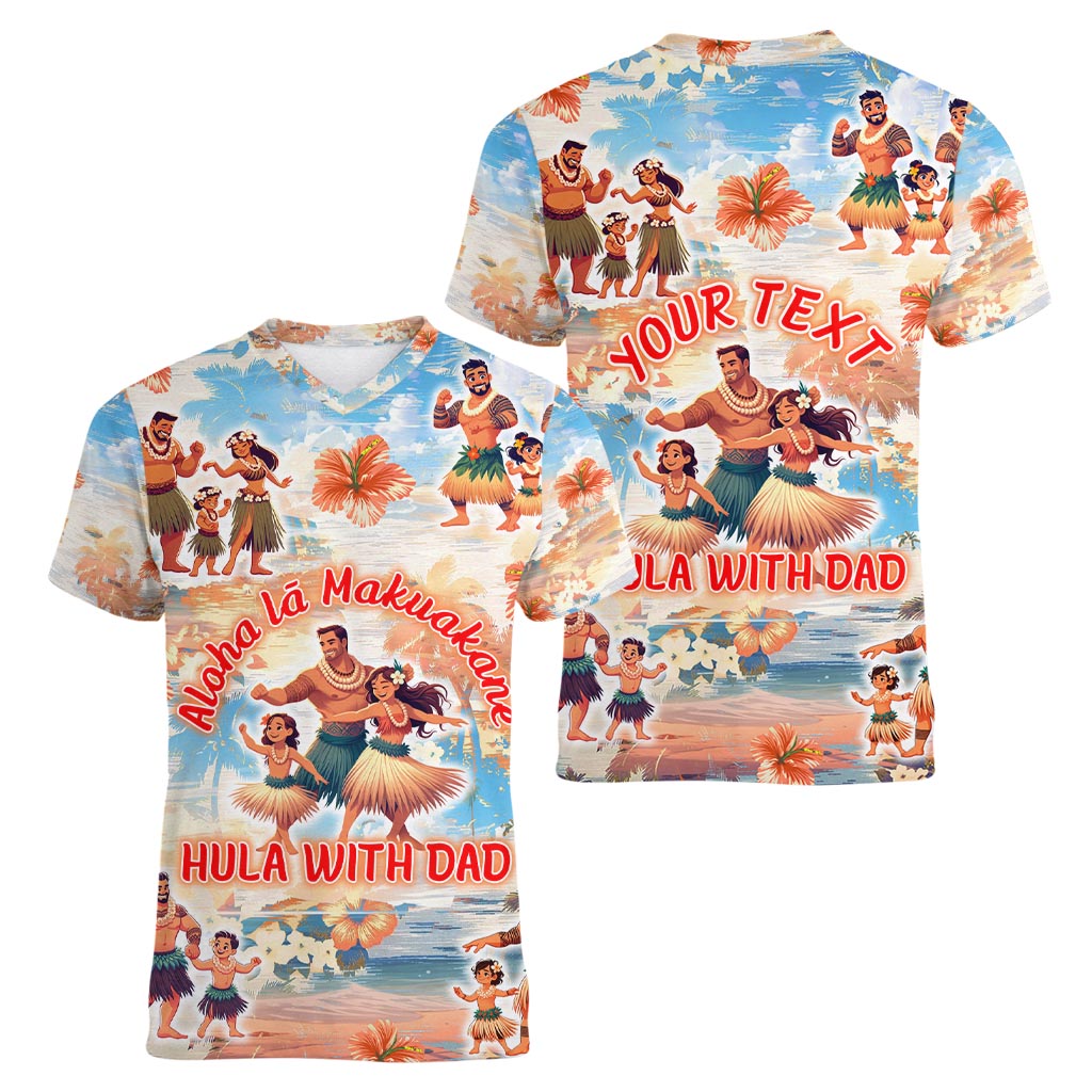 Hawaii Father's Day Women V-Neck T-Shirt Hula With Dad DT02 - Polynesian Pride