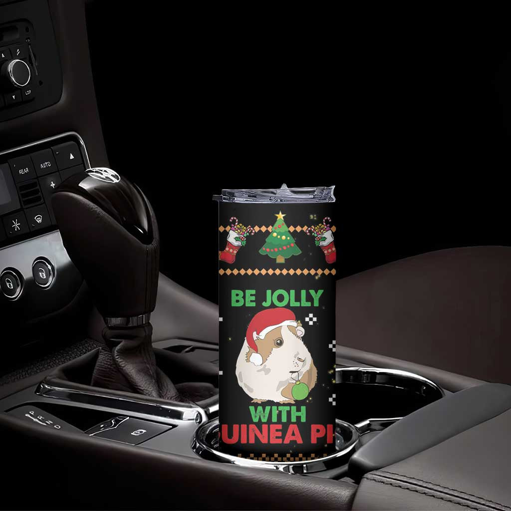 Guinea Pig Christmas Skinny Tumbler Be Jolly With Guinea Pig