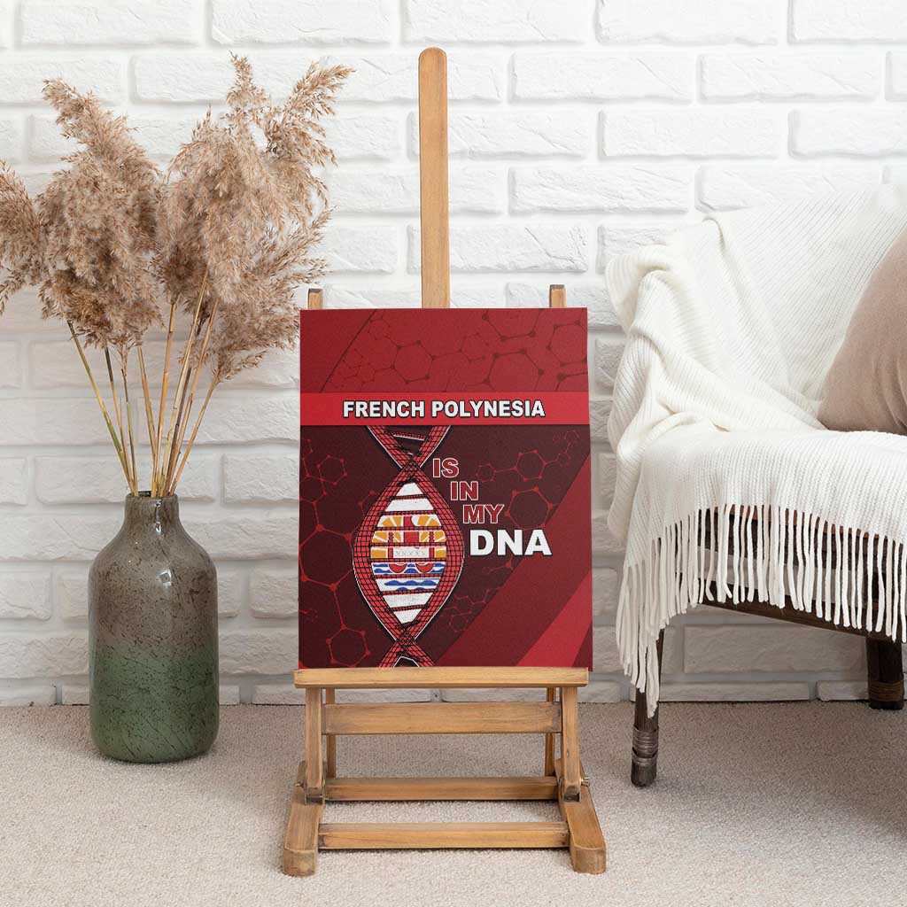 French Polynesia Is In My DNA Canvas Wall Art - Polynesian Pride