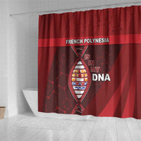 French Polynesia Is In My DNA Shower Curtain - Polynesian Pride