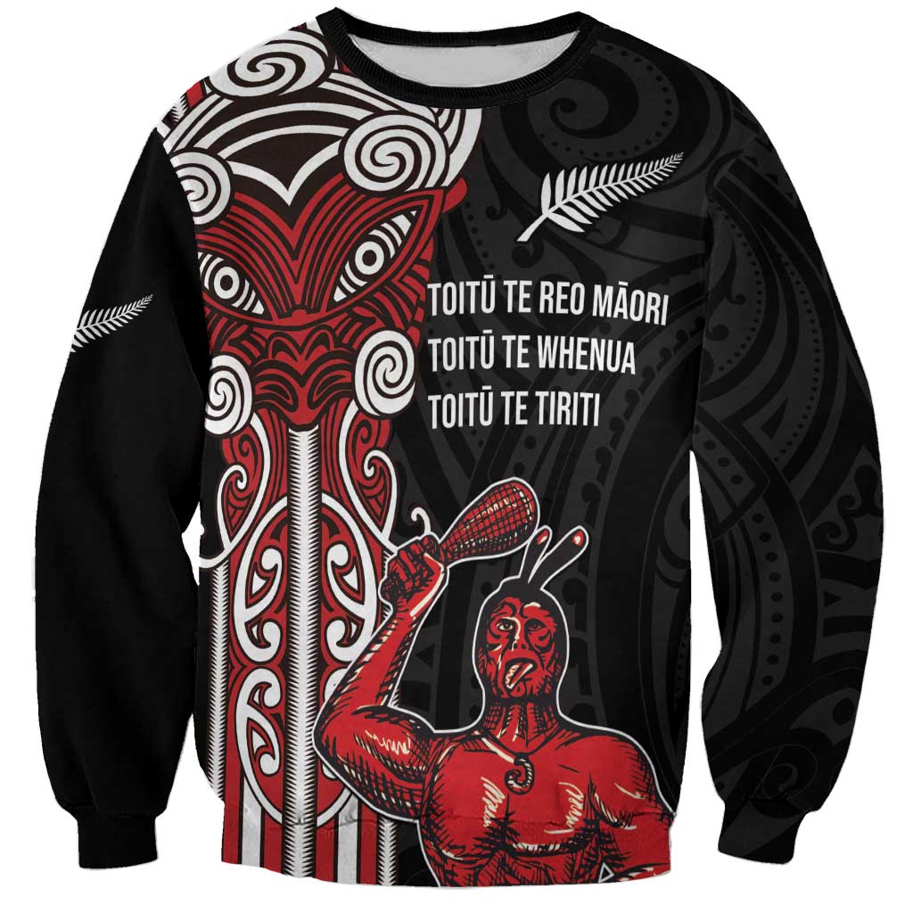 Toitu Te Reo Maori Toitu Te Whenua Toitu Te Tiriti Sweatshirt Maori Warrior New Zealand