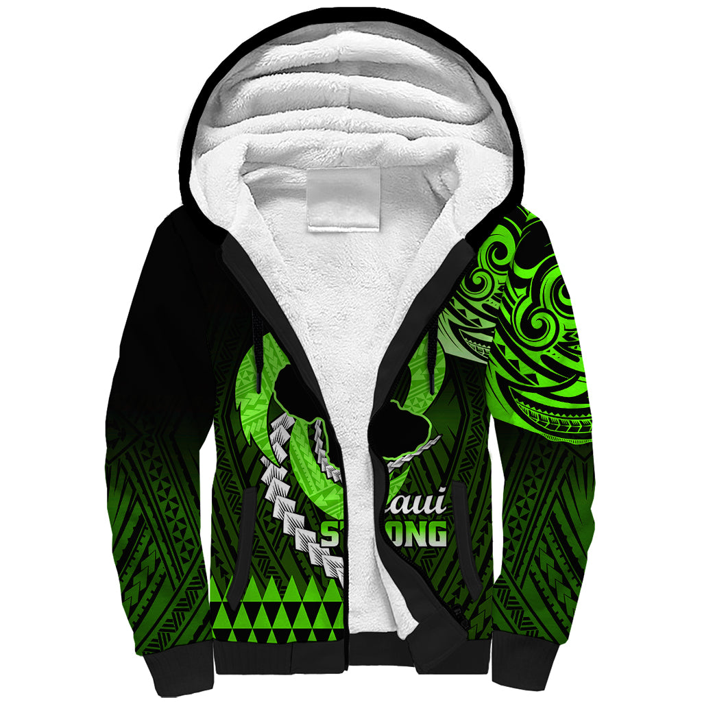 Personalised Hawaii Sherpa Hoodie Maui Be Strong Kakau Green Version LT01 Unisex Green - Polynesian Pride