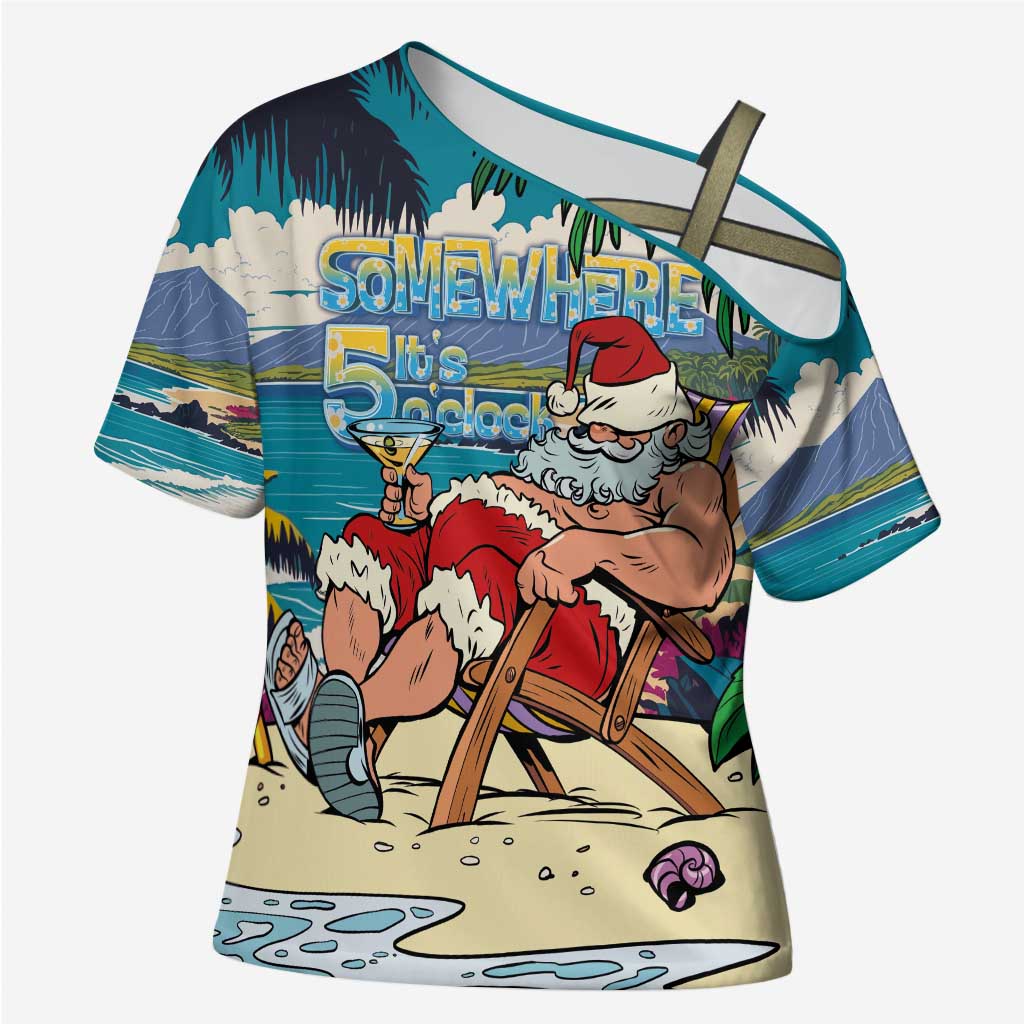 Mele Kalikimaka Hawaii It's 5 o'clock Somewhere Cross Shoulder Shirt Funny Lazy Santa Claus Chilling with Cocktail - Polynesian Pride