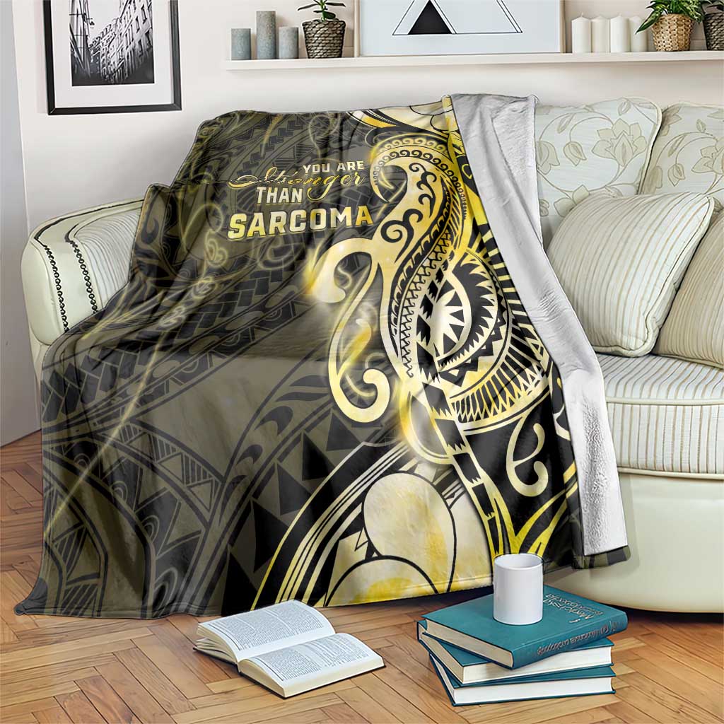 Sarcoma Awareness Blanket You Are Stronger Than Sarcoma LT05 Yellow - Polynesian Pride