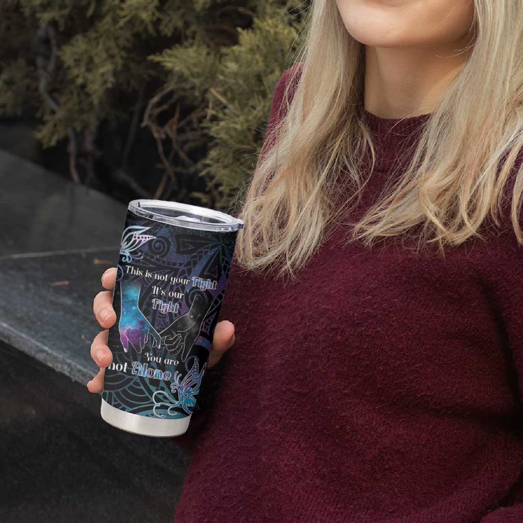 Suicide Awareness Tumbler Cup You Are Not Alone - Polynesian Pride