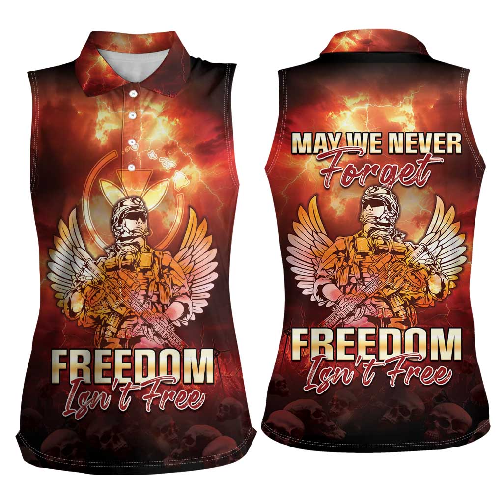 Hawaii Veterans Day Women Sleeveless Polo Shirt May We Never Forget Freedom Isn't Free