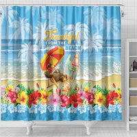 Hawaii Funny Thanksgiving Shower Curtain Thankful From The Beach