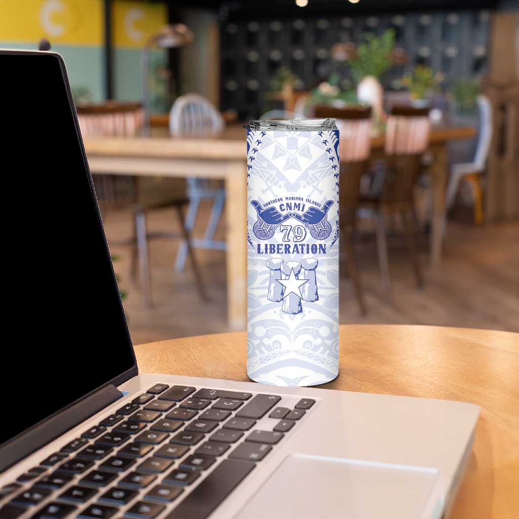 Northern Mariana Islands Liberation Day Skinny Tumbler 79th Anniversary LT05 - Polynesian Pride