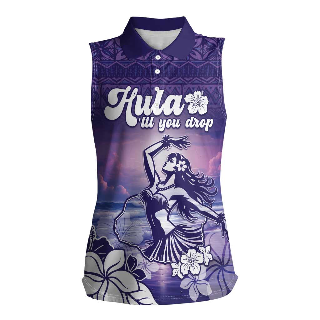 Aloha Hawaii Kauai Island Women Sleeveless Polo Shirt Hula Till You Drop