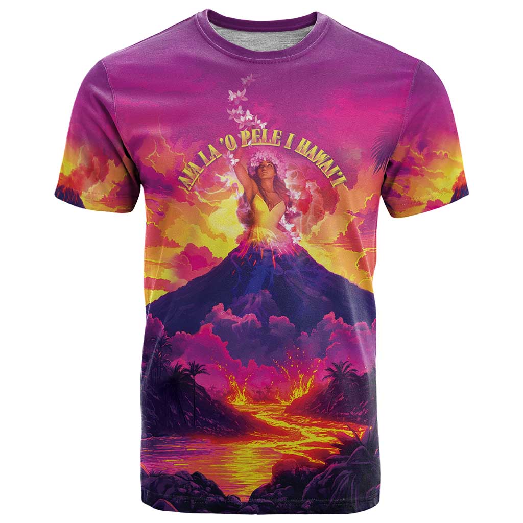 Hawaii Kilauea Volcano T Shirt There Is Pele Goddess Of The Volcano - Polynesian Pride