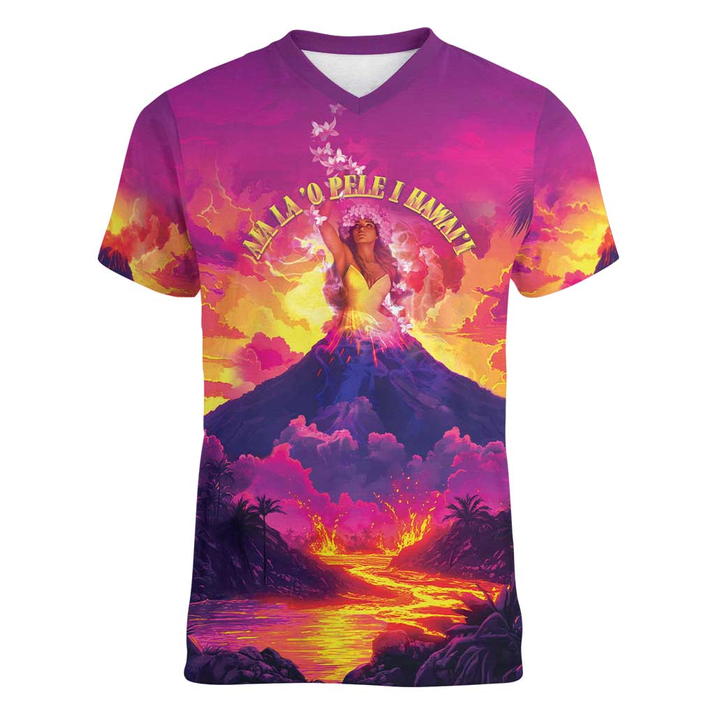 Hawaii Kilauea Volcano Women V-Neck T-Shirt There Is Pele Goddess Of The Volcano - Polynesian Pride