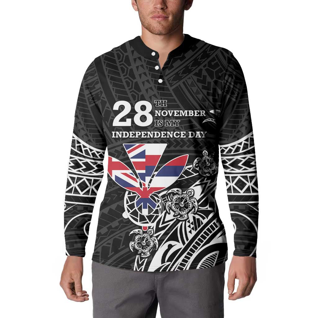Hawaii November 28th Is My Independence Day Button Sweatshirt