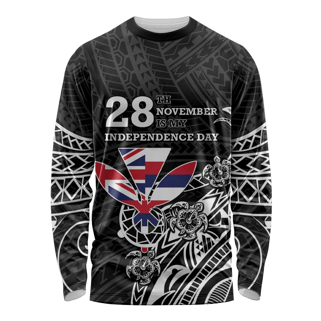 Hawaii November 28th Is My Independence Day Long Sleeve Shirt LT05 Unisex Black - Polynesian Pride