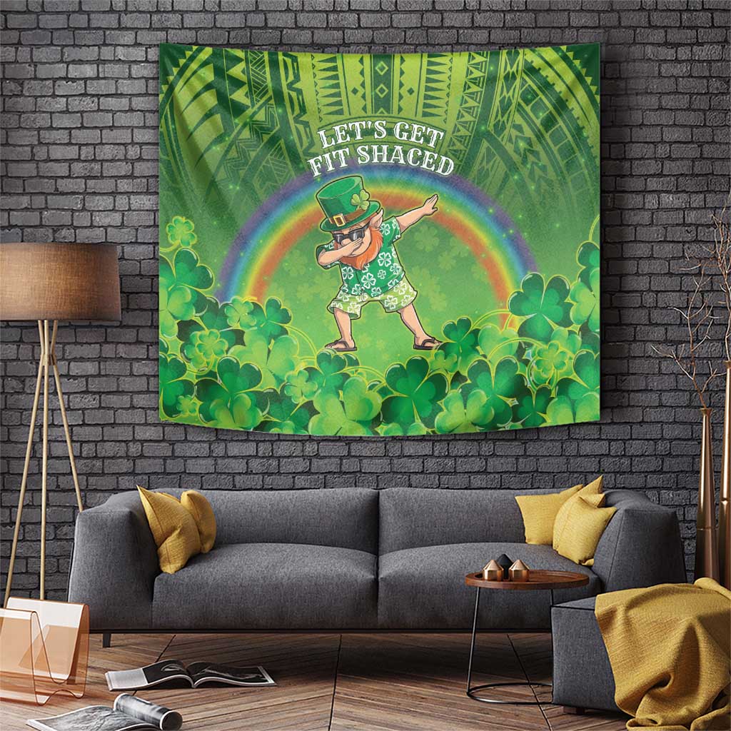Hawaii Saint Patrick's Day Tapestry Let's Get Fit Shaced LT05 Green - Polynesian Pride