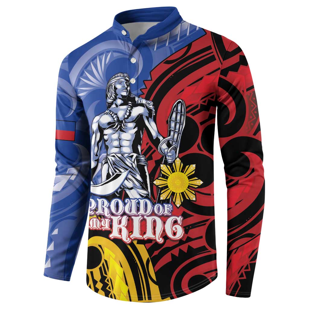 Philippines Lapu-Lapu Button Sweatshirt Proud Of My King